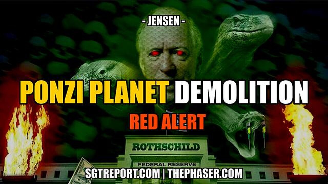 Red Alert: Planet Ponzi Demolition - SGT Report 04/12/23..