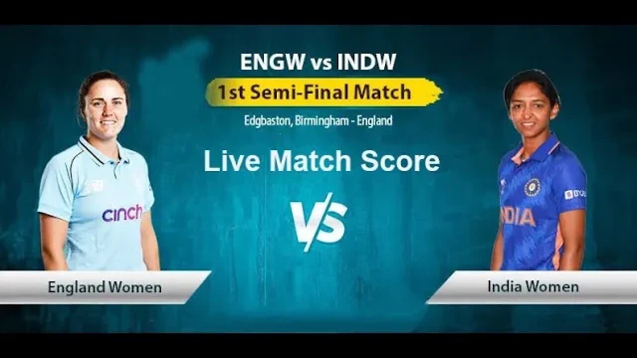 Semi Final 1 England Women VS India Women Live Cricket Match