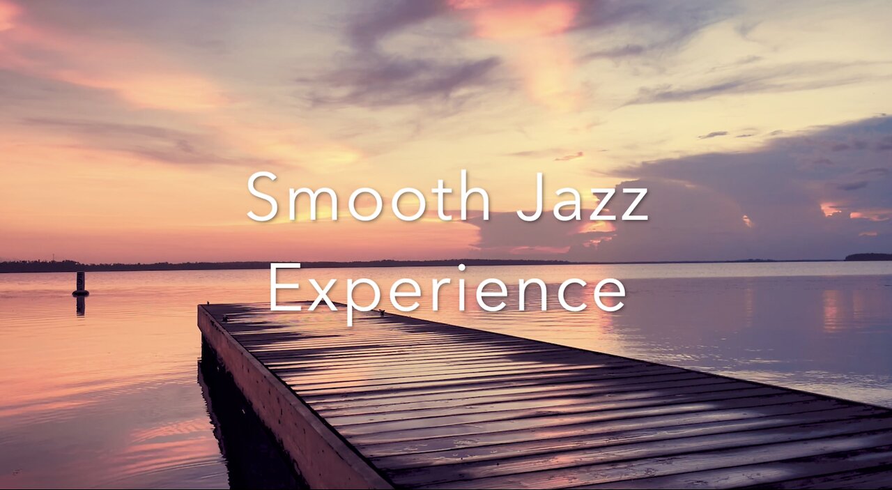 Chill Out Evening Music- Saxophone, Guitar, Piano Instrumental - Dock at Sunset