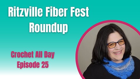 RITZVILLE FIBER FEST UNCOVERED - Episode 25