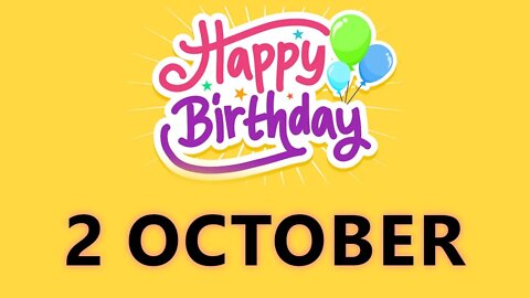 Happy Birthday to all who have Birthday on 2 October - Birthday Wish From Birthday Bash