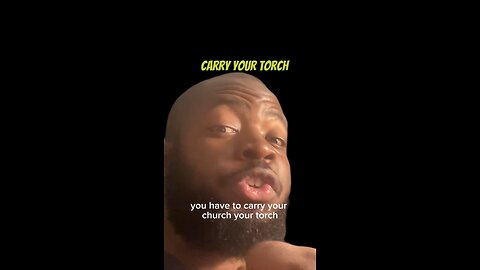 Carry Your Torch #dayodman #carryit #flame #eeyayyahh #motivation