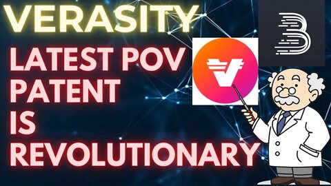 VERASITY LATEST PATENT PROOF OF VIEW (POV) PROTOCOL UPDATE EXPLAINED