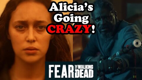 Alicia's Going CRAZY - Fear the Walking Dead Season 7 Episode 9
