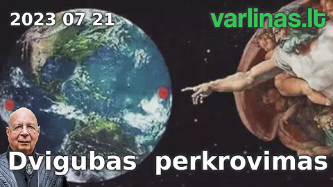 Varlinas tiesiogiai - 2023 07 21 - Dvigubas perkrovimas