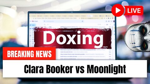 Clara Booker & Moonlight! Doxxing Gone Wild! Does Garrick Deserve A Woach Retrial?