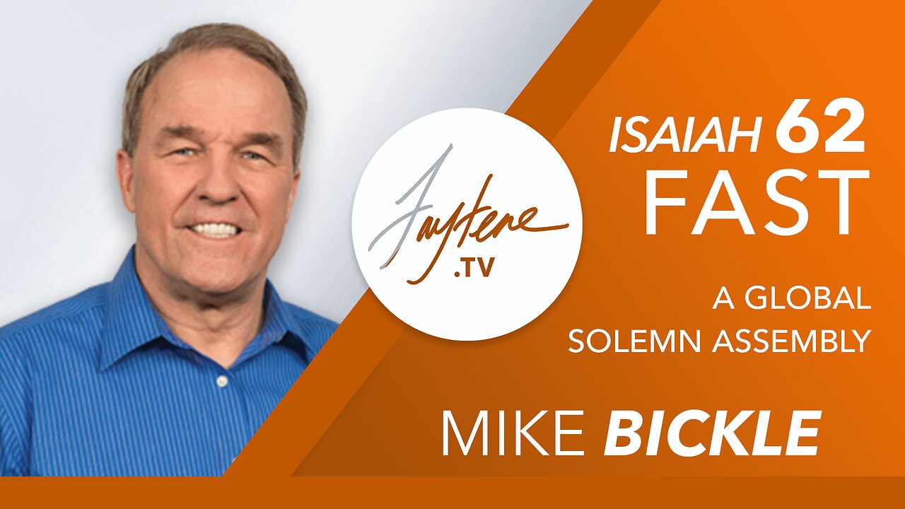 Isaiah 62 Fast for Israel with Mike Bickle