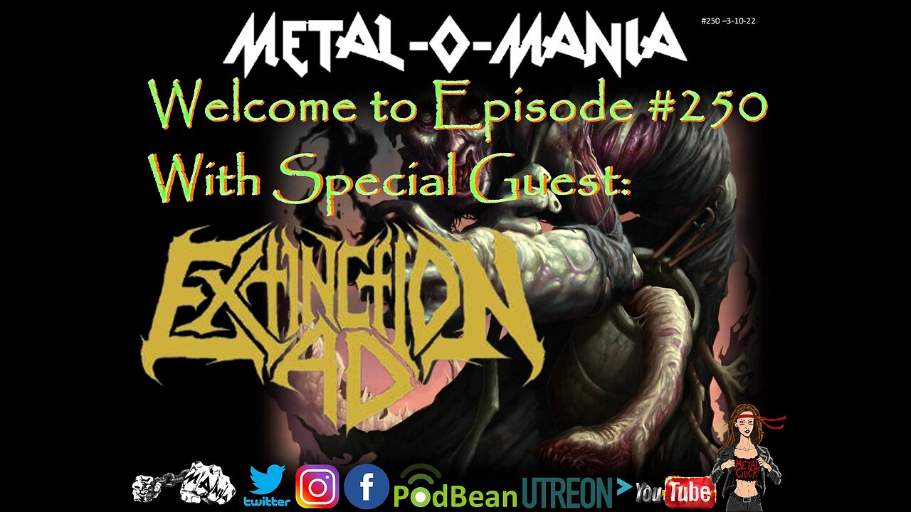 #250 - Metal-O-Mania - 250th Special with Extinction A.D.