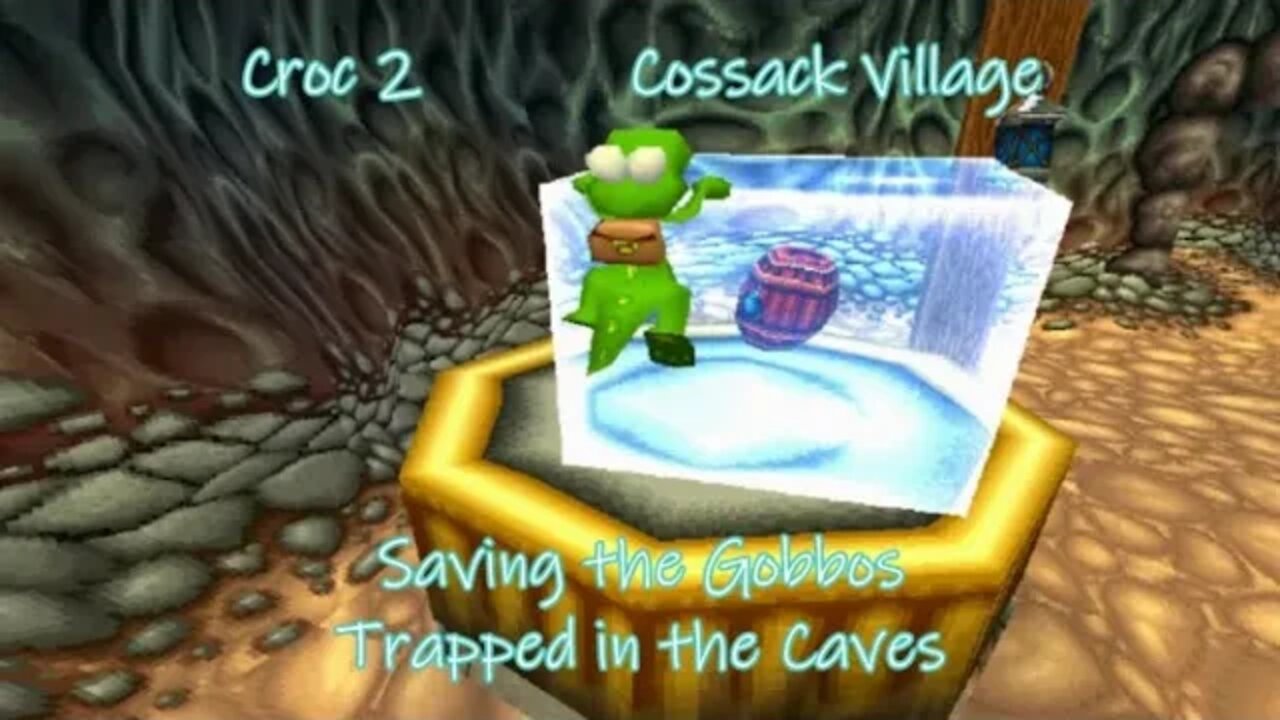 Croc 2: Cossack Village (Saving the Gobbos Trapped in Ice Caves)