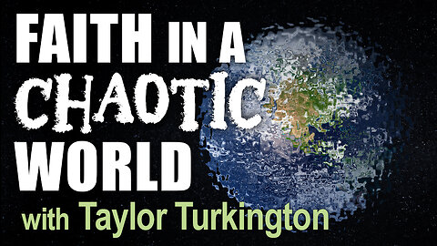 Faith In A Chaotic World - Taylor Turkington on LIFE Today Live