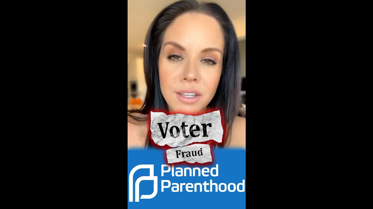 Planned Parenthood Tries to Register DEAD Voters