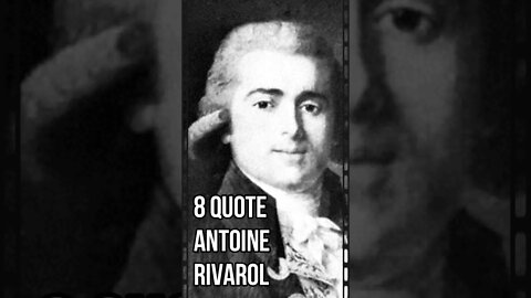 8 Quote Antoine Rivarol, Wartawan dari Perancis