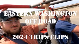 Eastern Washington Off Road: 2024 Trips Clips