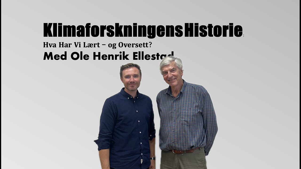 Klimaforskningens Historie: Hva Har Vi Lært – og Oversett?