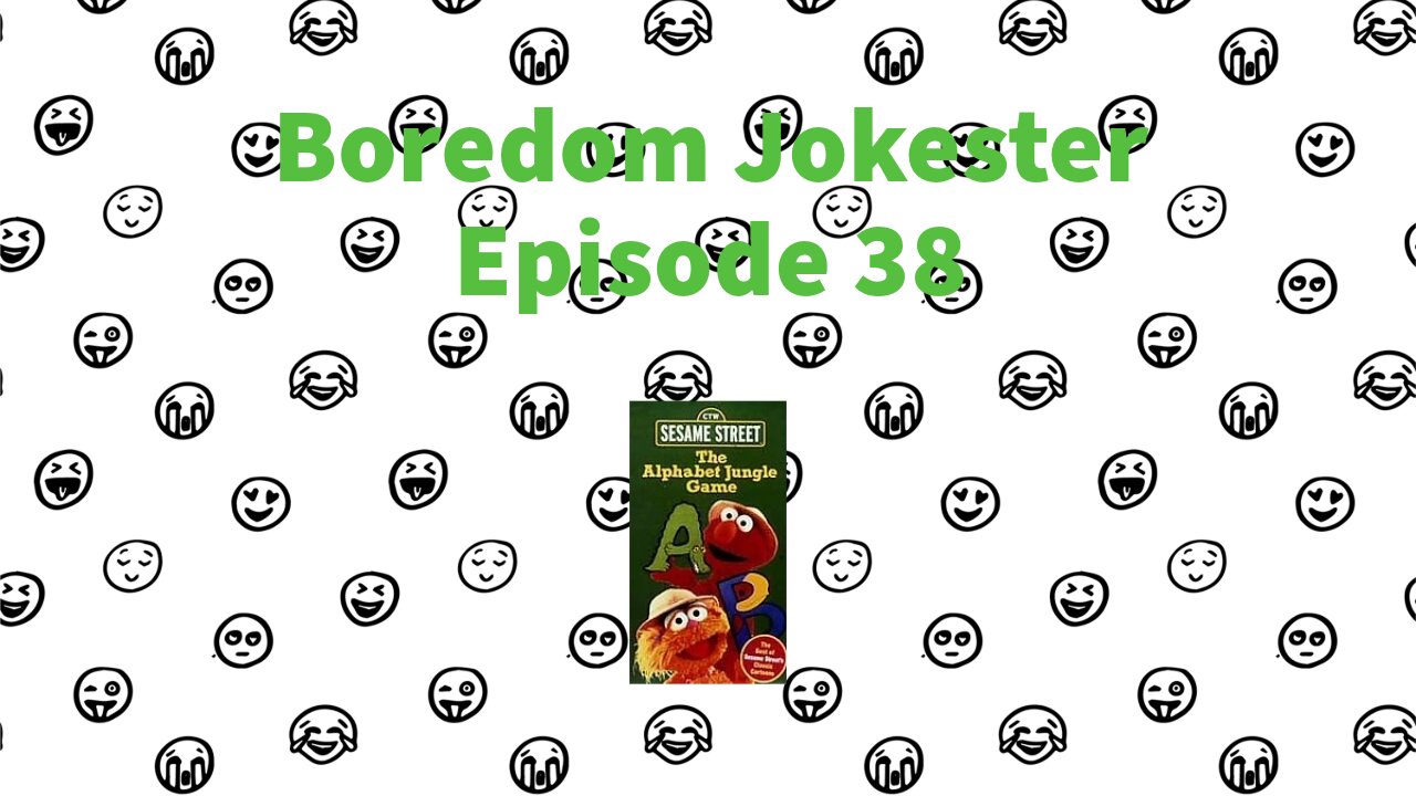 Boredom Jokester - Episode 38 - The Alphabet Jungle Game