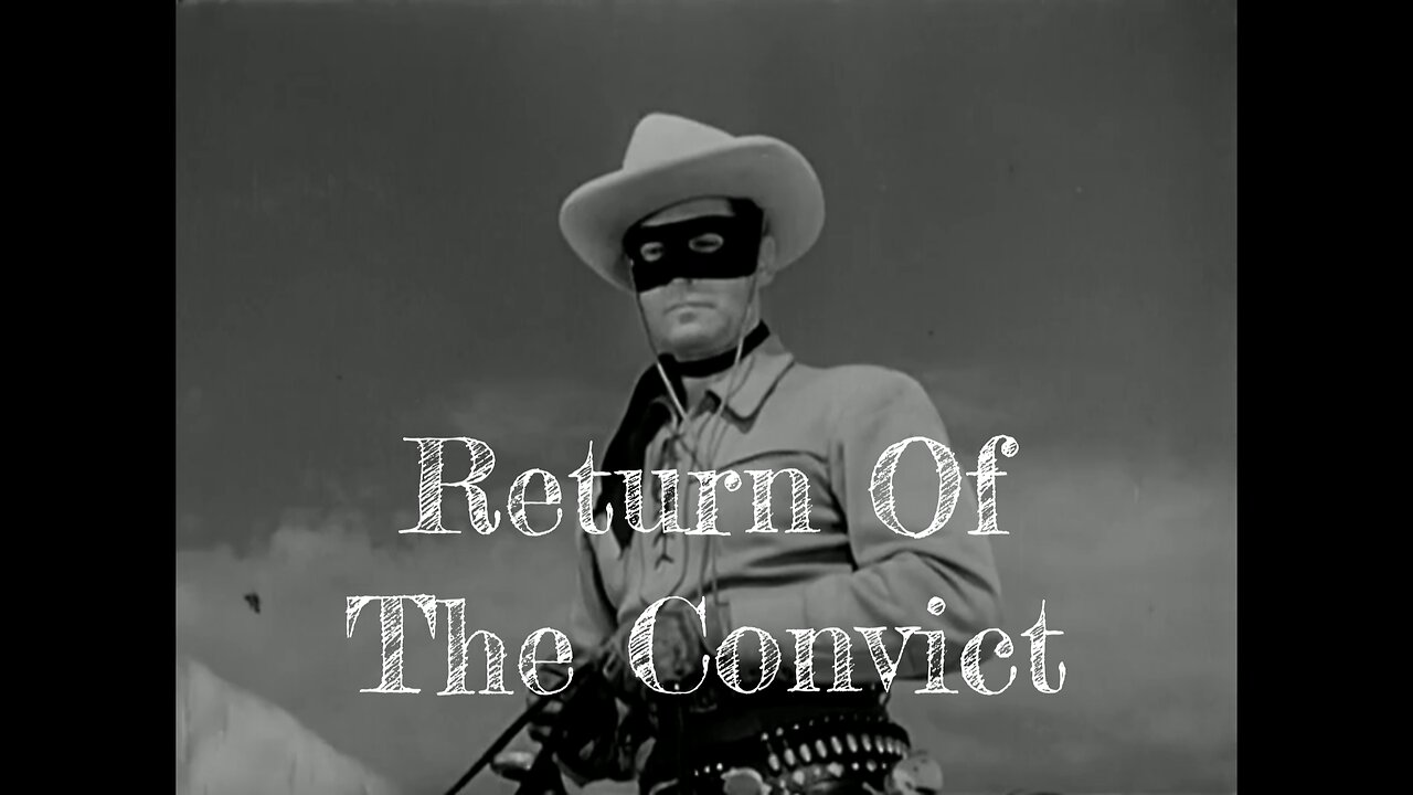 The Lone Ranger - Episode 12