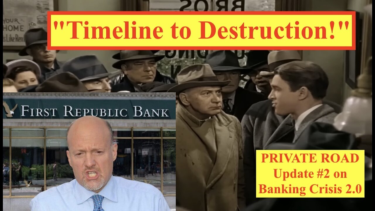 PRIVATE ROAD: Update #2 on Banking Crisis 2.0 - "Timeline to Destruction!"