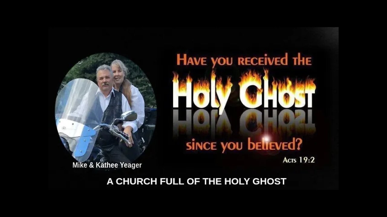 Holy Ghost Filled Church by Dr Michael H Yeager