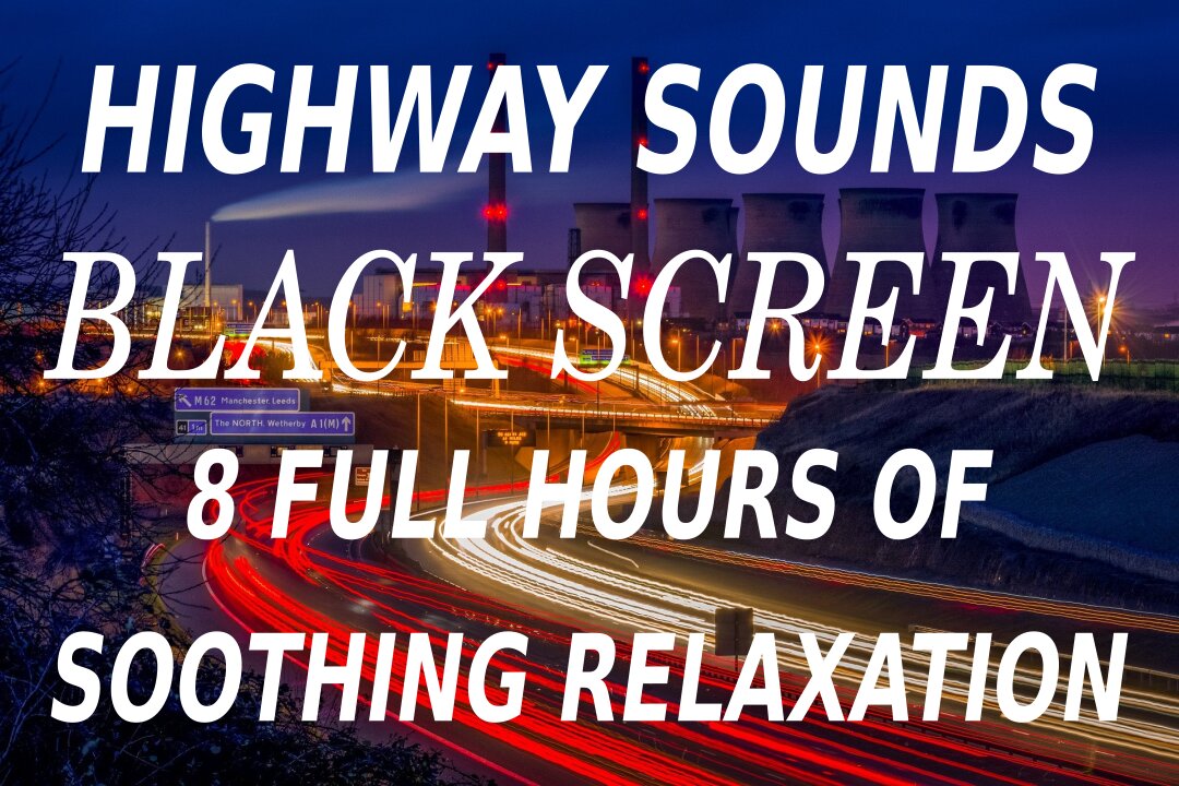 Interstate Highway car sounds Black Screen 8 hours of relaxation