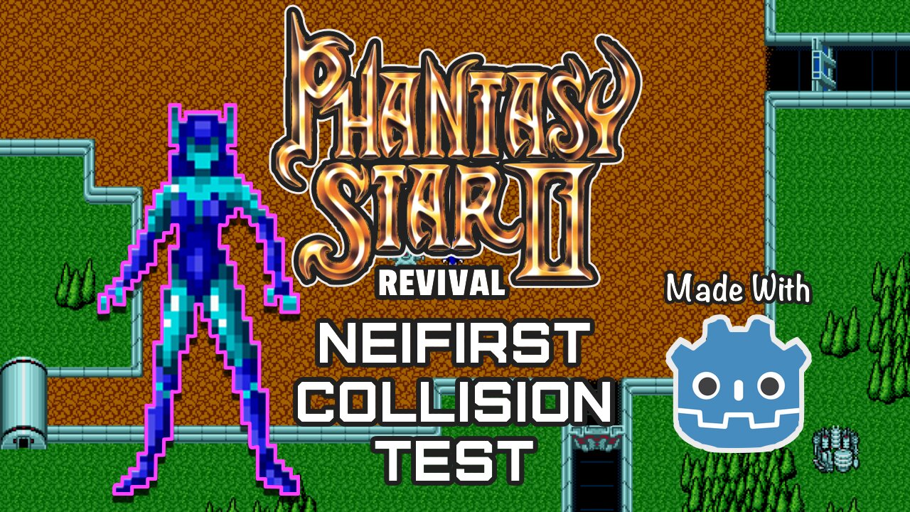 Phantasy Star II Revival - Neifirst Collision Test - Check Out This Recreation in GODOT!