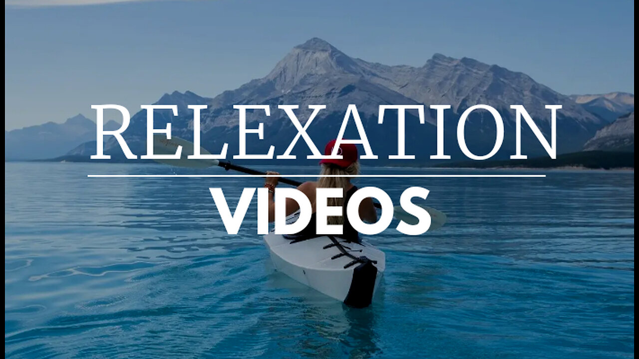 Relexation videos