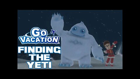 Go Vacation - Finding the Yeti - Nintendo Switch Gameplay 😎Benjamillion