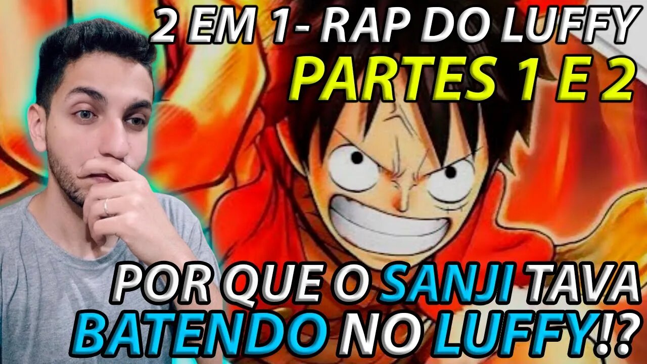 (2 em 1) REACT Rap do Luffy - Pt.1 | Eu Vou Morrer Tentando | Pt. 2 | A Vontade dos D | Basara [TOP]