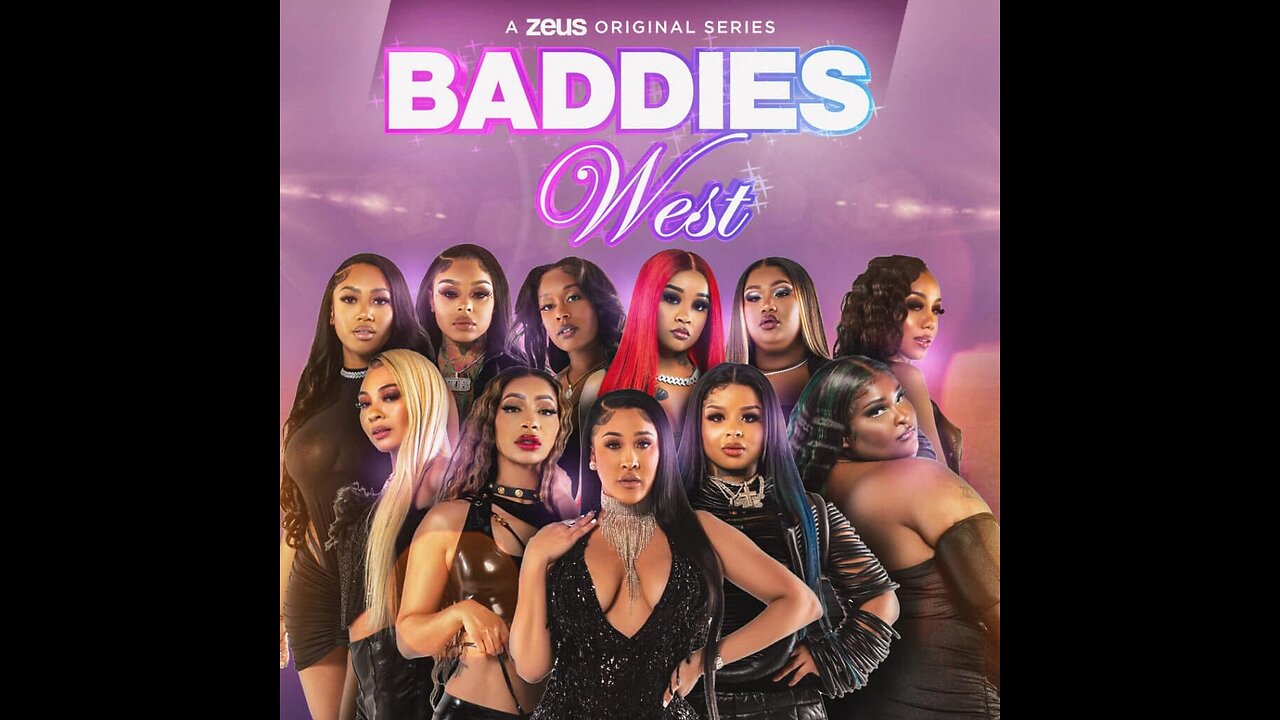 REALITY TV AIN'T REAL | BADDIES WEST