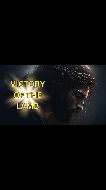 Victory of the Lamb of God- Rev 17:14