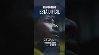 E QUANDO TUDO FICA DIFÍCIL? | Nando Pinheiro 2223 #shorts