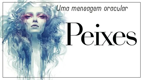 ♓ PEIXES | VOCÊ PODE BRILHAR MUITO MAIS, NÃO TENHA MEDO DA DEMORA 💙 ✴︎TAROT INTUITIVO✴︎