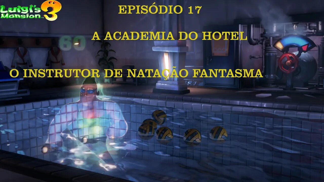 LUIGI MANSION 3 EP 17 A ACADEMIA DO HOTEL