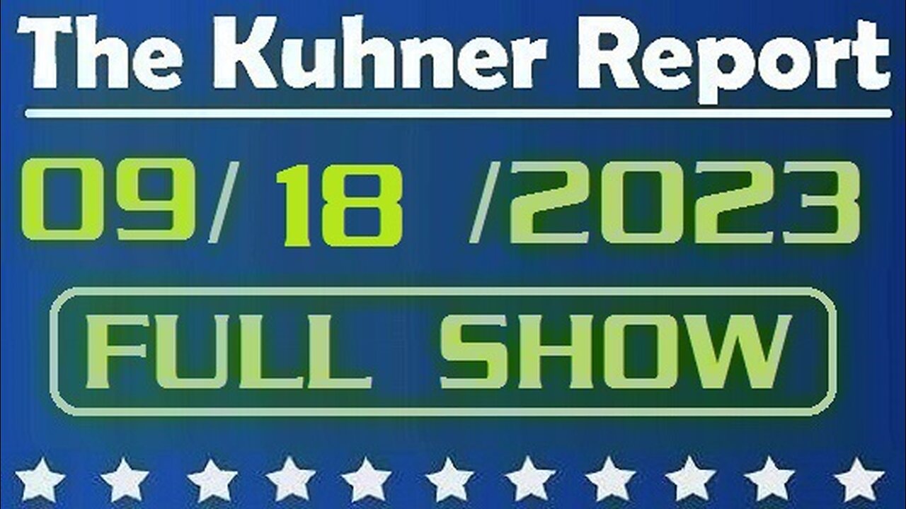 The Kuhner Report 09/18/2023 [FULL SHOW] Auto workers on strike against Biden's destructive policies; Also, are we going to be replaced by robots?