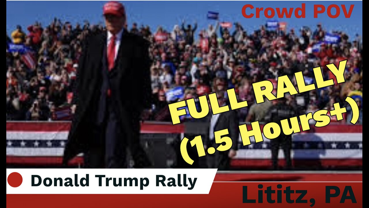 🇺🇲 FULL Donald Trump Rally 2024 📍Lititz, Pennsylvania 🇺🇲