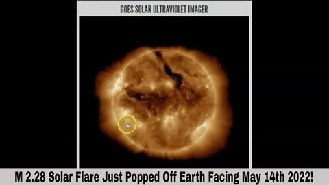 M 2.28 Solar Flare Just Popped Off Sunspot 3010 May 14th 2022!