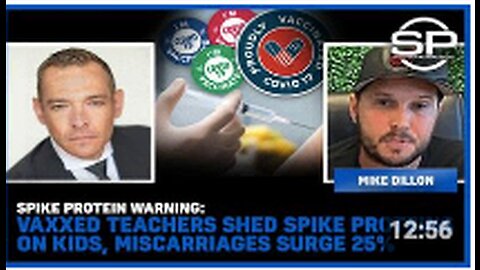 Spike Protein Warning: Vaxxed Teachers Shed Spike Proteins On Kids, Miscarriages Surge 25%