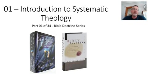 01 - Introduction to Systematic Theology