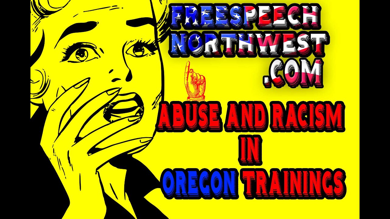 Oregon's Racist Abuse through Trainings