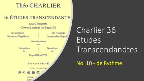 [TRUMPET ETUDE] Charlier 36 Etudes Transcendandtes No. 10 - de Rythme