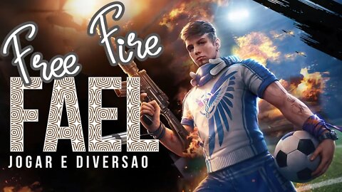 FREE FIRE FAEL
