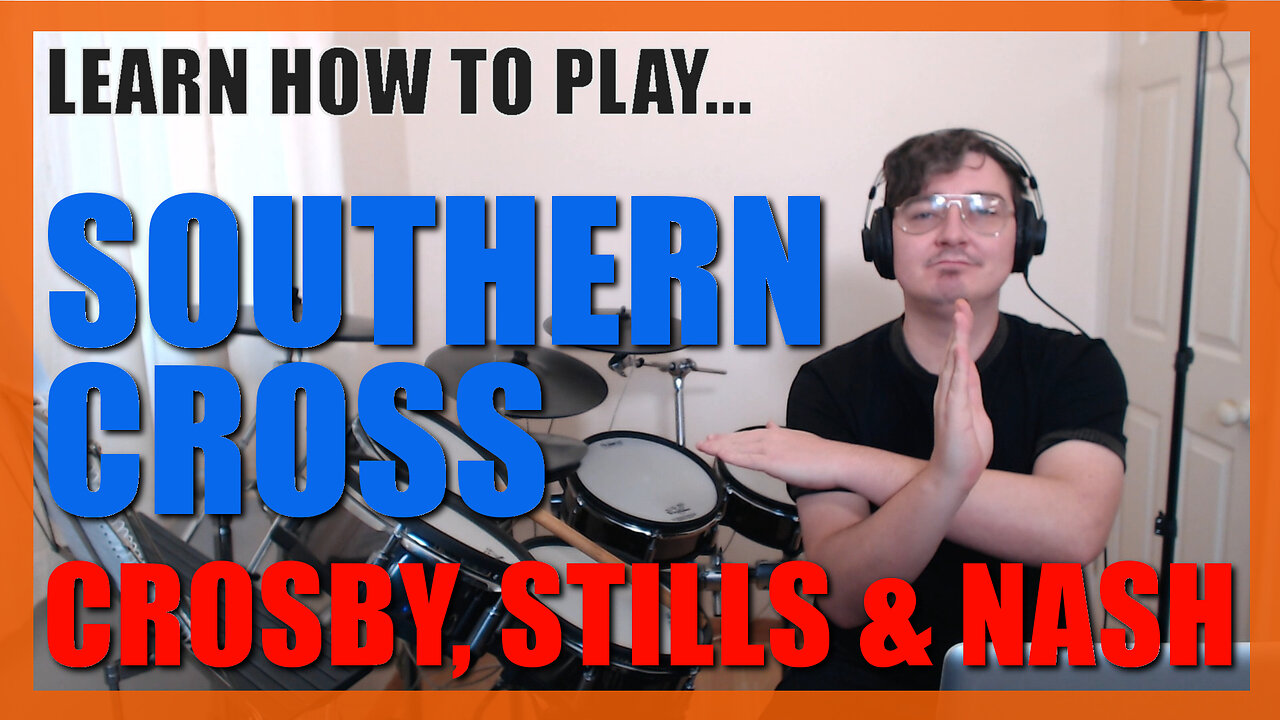 ★ Southern Cross (Crosby, Stills & Nash) ★ Drum Lesson PREVIEW | How To Play Song (Joe Vitale)