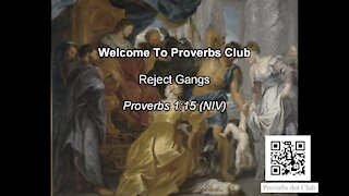 Reject Gangs - Proverbs 1:15 (NIV)