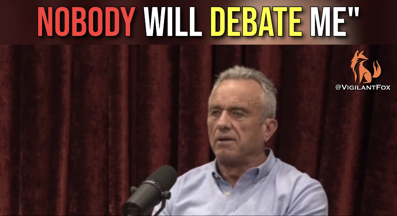 RFK Jr: “For 18 Years, Nobody Will Debate Me”