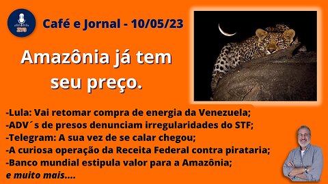 Amazônia já tem seu preço. - Café e Jornal