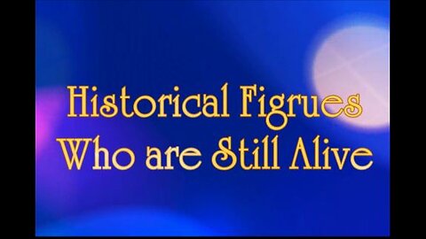 Random Facts Video: Living Historical Figures