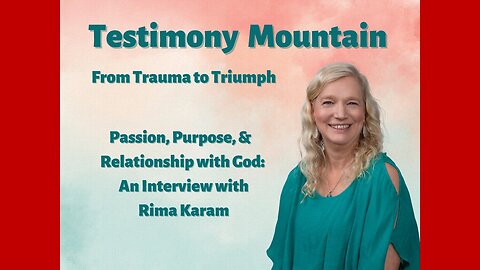 Passion, Purpose and Relationship with God: An Interview with Rima Karam