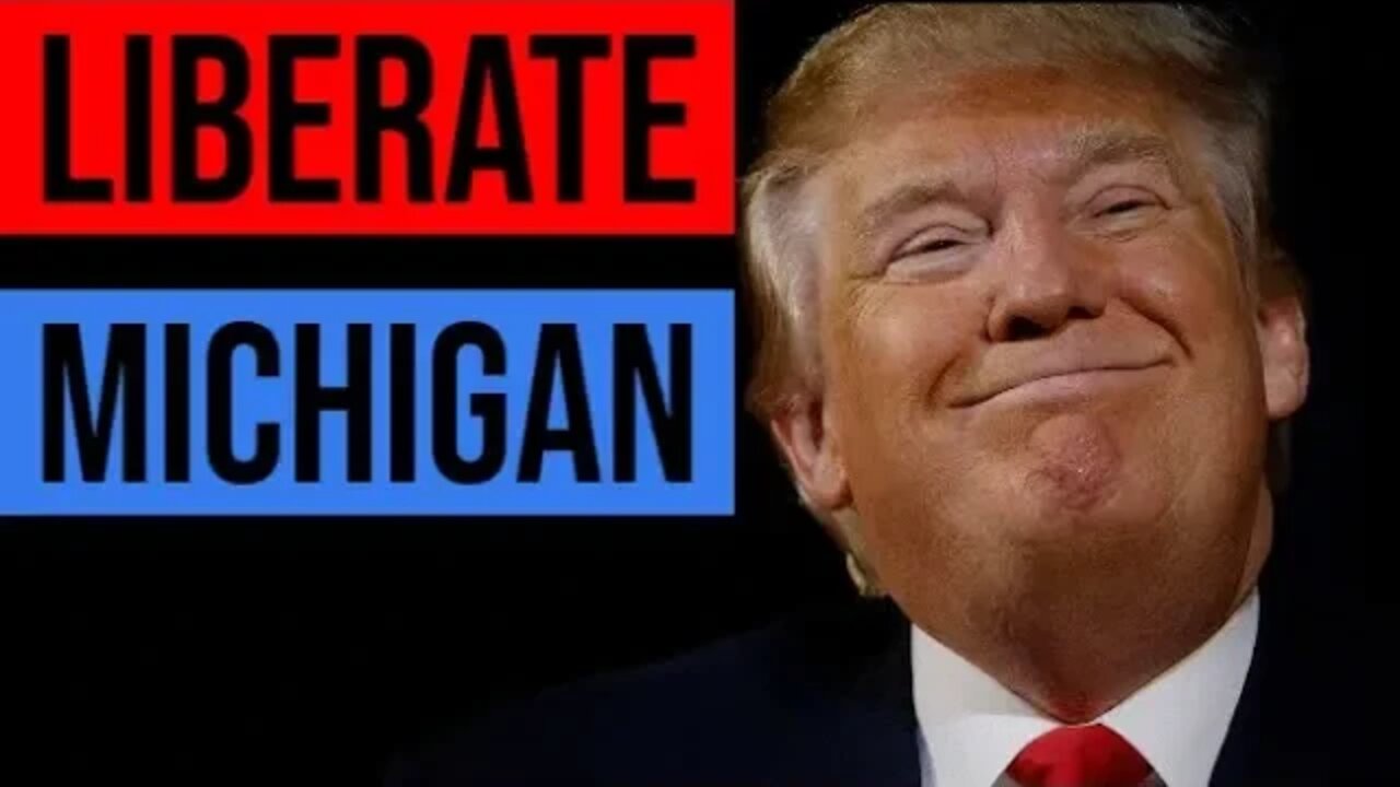 LIBERATE MICHIGAN: Governor to Reopen State May 1st?