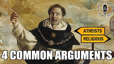 Catholic Refutes Atheists Arguments