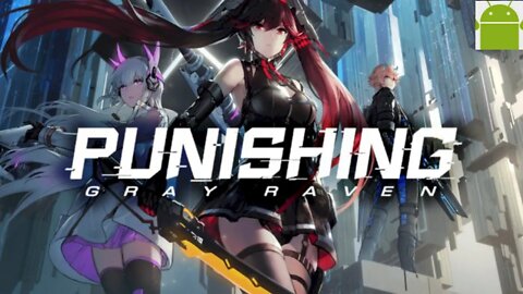 Punishing: Gray Raven – for Android