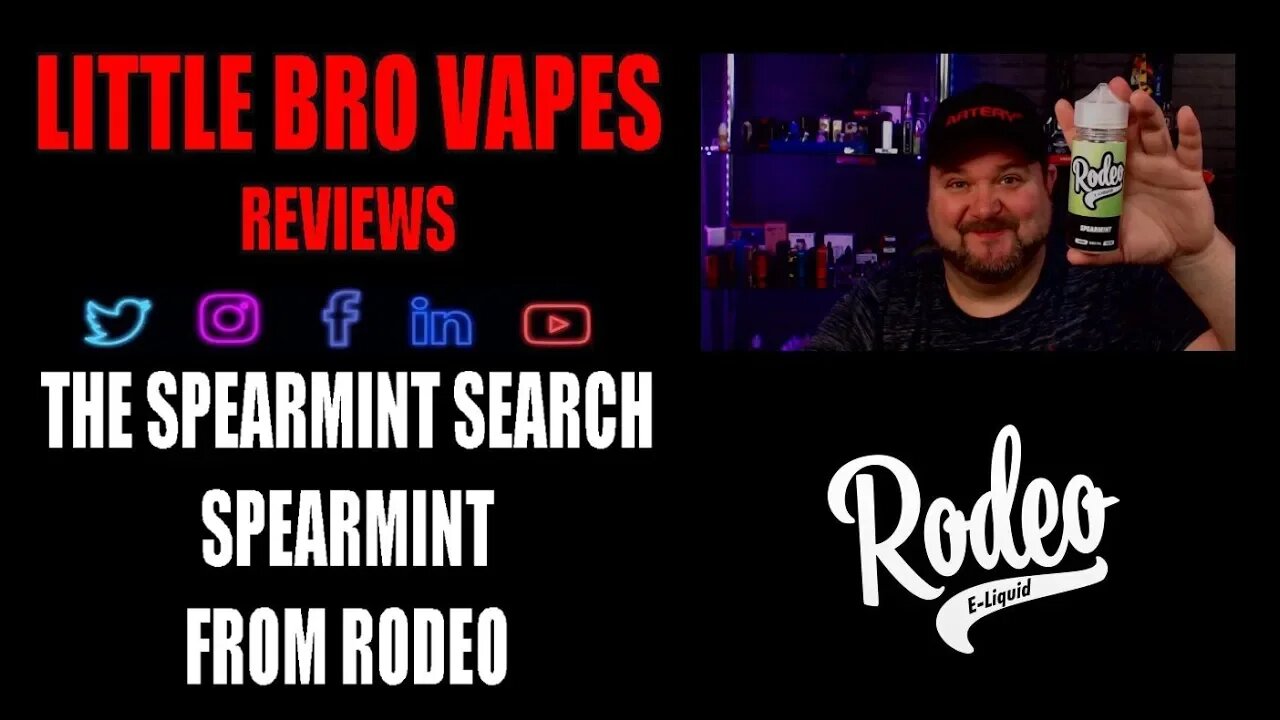 THE SPEARMINT SEARCH SPEARMINT FROM RODEO E-LIQUID